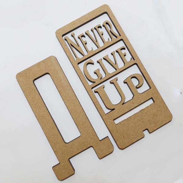 Laser Cut Wooden Never Give Up Mobile Stand Phone Holder CDR and SVG File