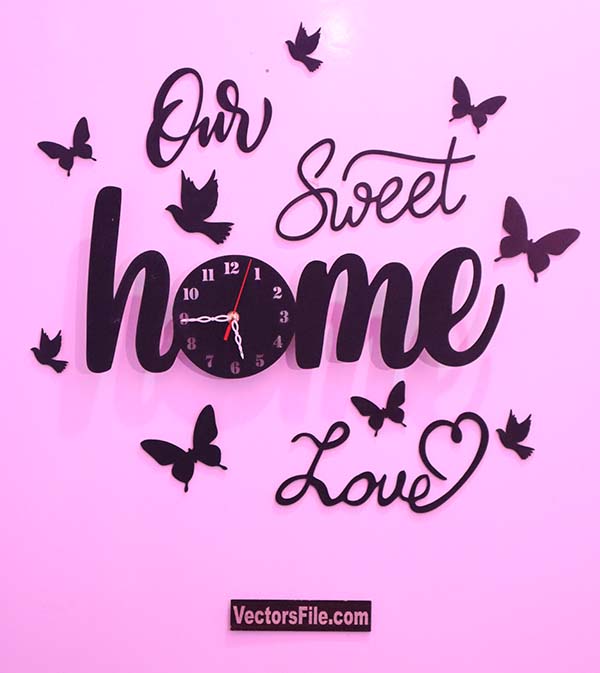 Laser Cut 3D Wooden Wall Clock Our Sweet Home Wall Clock Design DXF and CDR File