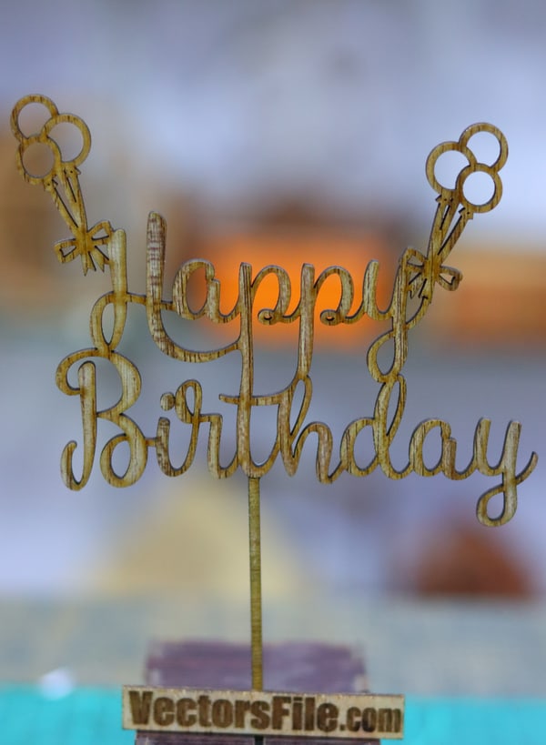 Laser Cut Happy Birthday Cake Topper Design DXF and CDR File