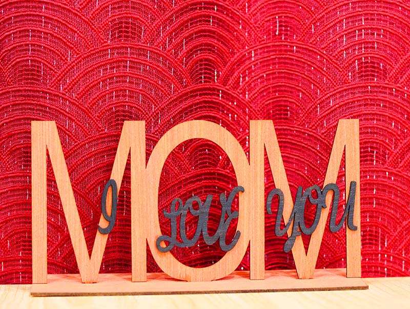 Laser Cut I Love You MOM Stand Decoration Mother’s Day 3mm Vector File