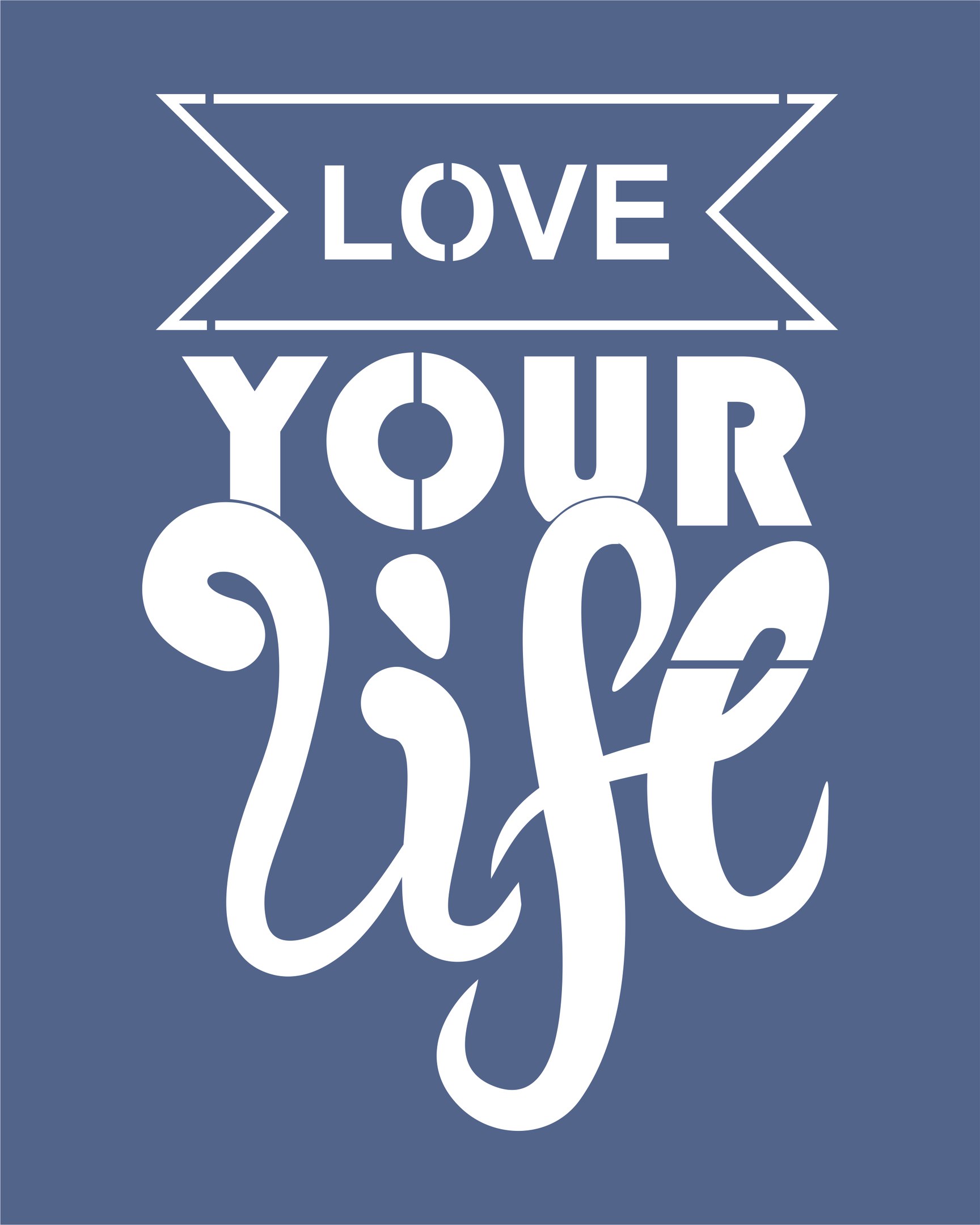 Love Your Life Poster CDR File