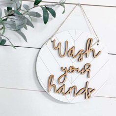 Laser Cut Wash Your Hands Sign Board for Home Decor DXF and CDR File