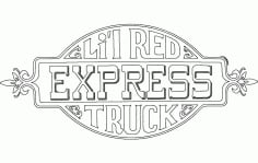 Lil Red Express Truck Decal DXF File